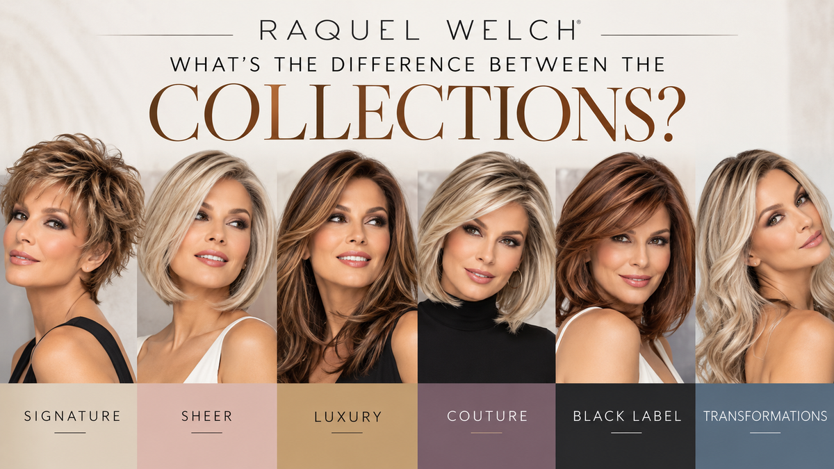 What's the Difference between the Raquel Welch Collections: Signature, Sheer Luxury, Couture, Black Label & Transformations